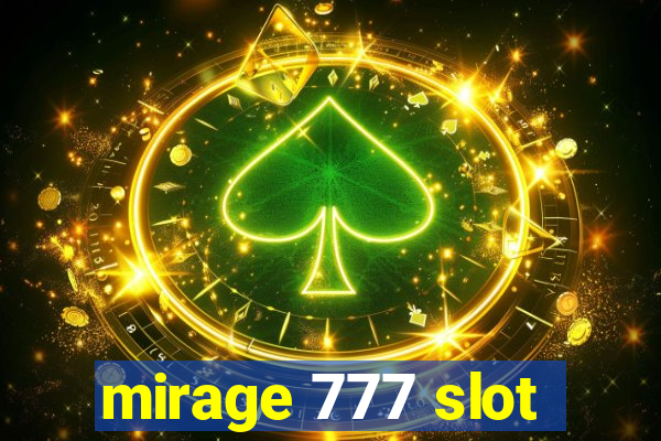 mirage 777 slot