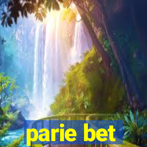 parie bet