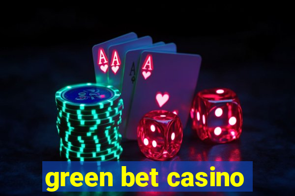 green bet casino