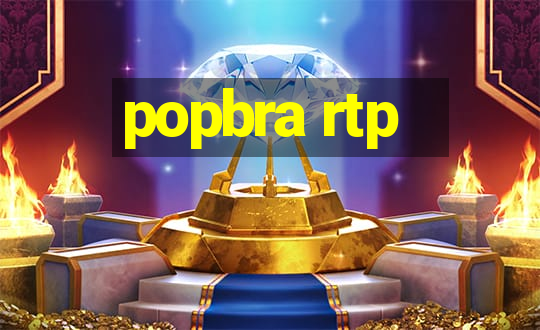 popbra rtp