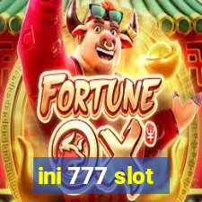 ini 777 slot