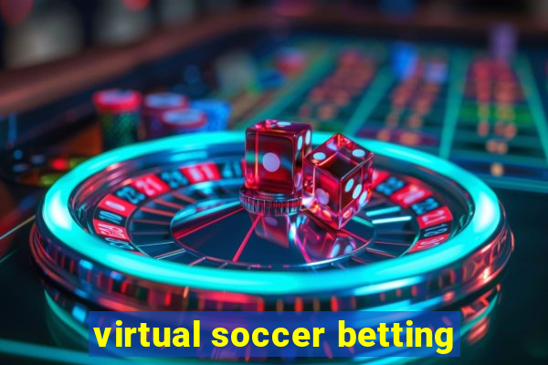 virtual soccer betting