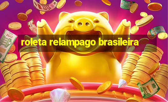 roleta relampago brasileira