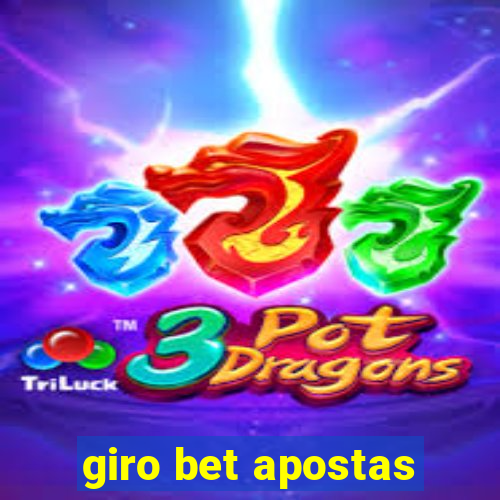 giro bet apostas