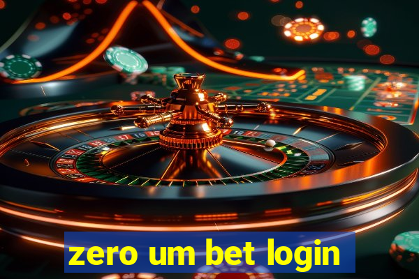 zero um bet login