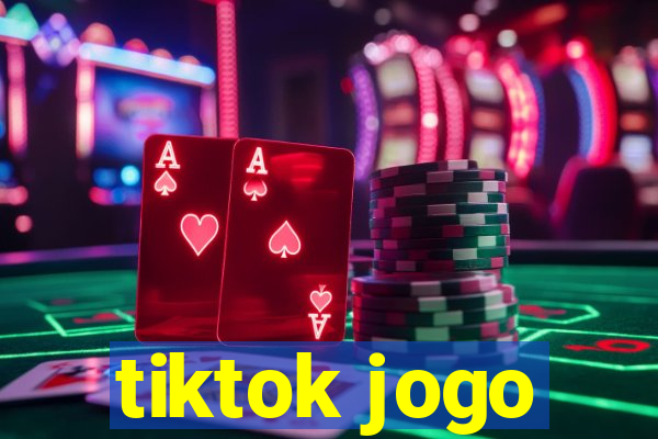 tiktok jogo