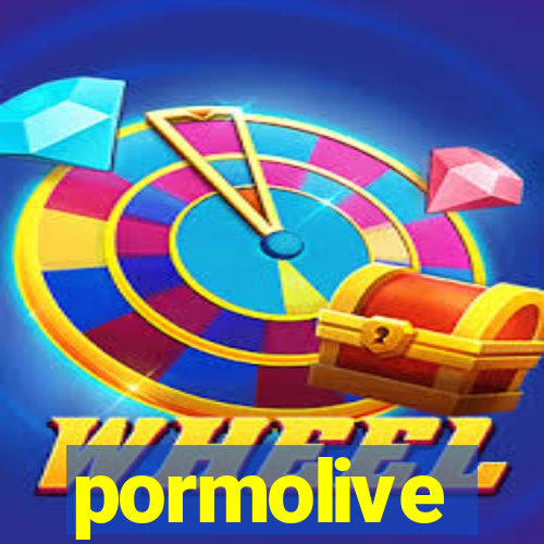 pormolive