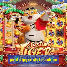 gold digger slot machine