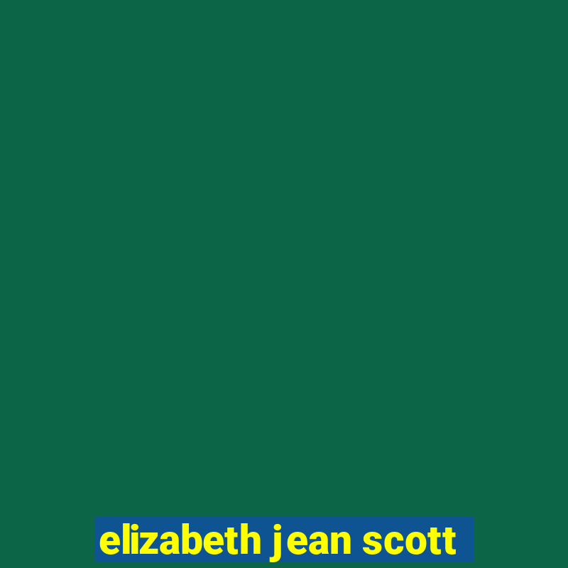 elizabeth jean scott