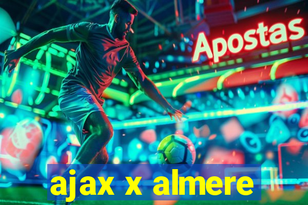 ajax x almere