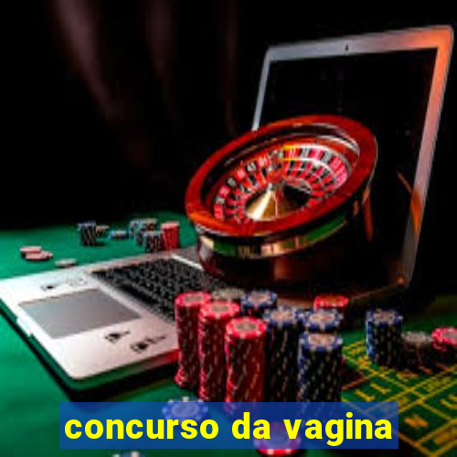 concurso da vagina