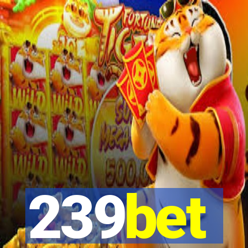 239bet