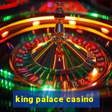 king palace casino