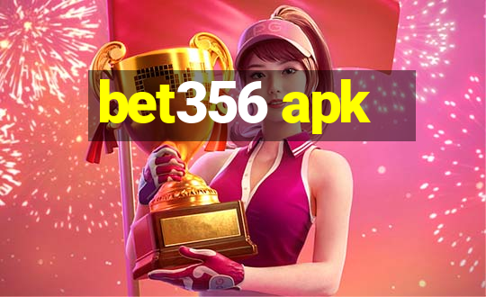 bet356 apk