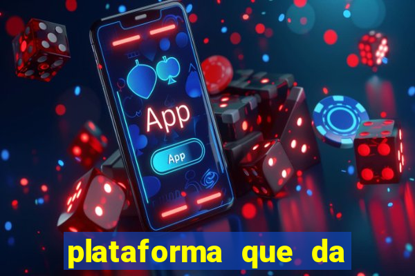 plataforma que da 30 reais para jogar