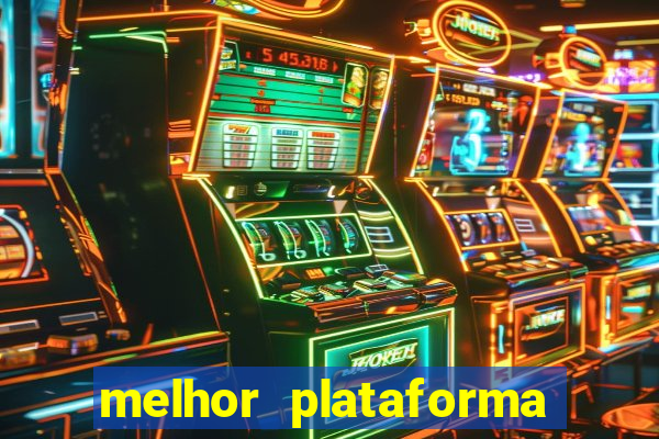 melhor plataforma de jogo