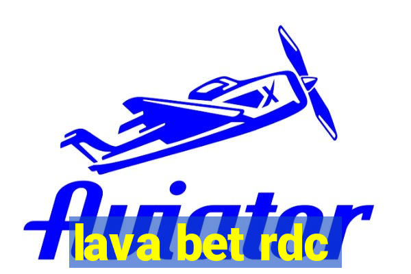 lava bet rdc