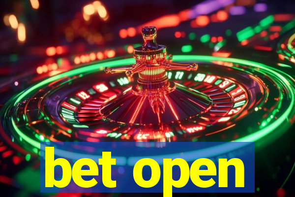 bet open