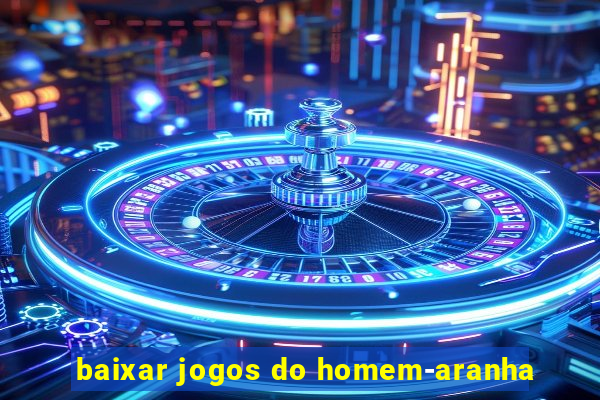 baixar jogos do homem-aranha