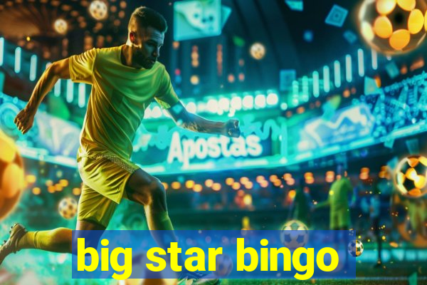 big star bingo