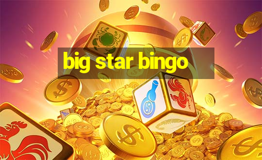 big star bingo