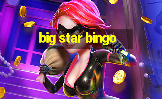 big star bingo