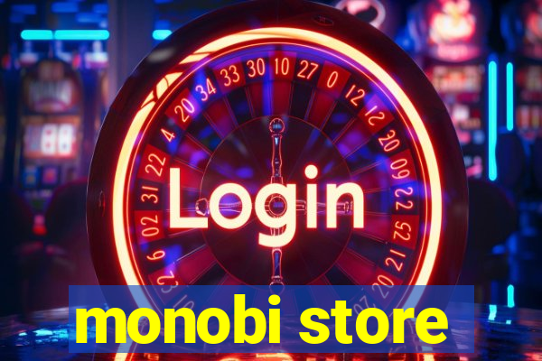 monobi store