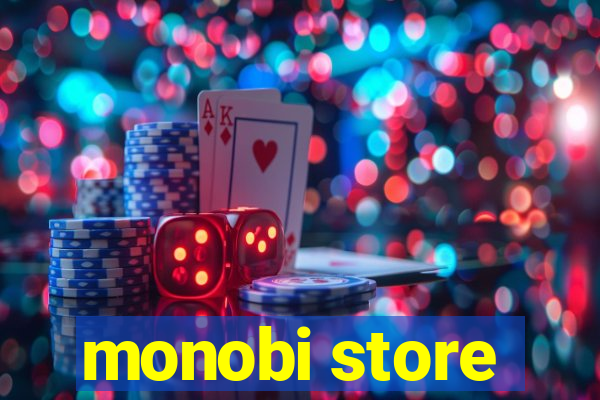 monobi store