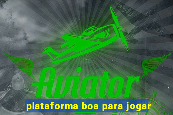 plataforma boa para jogar