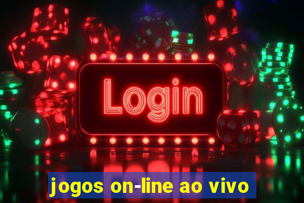 jogos on-line ao vivo