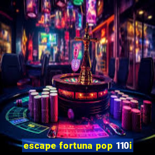 escape fortuna pop 110i