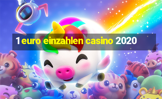 1 euro einzahlen casino 2020