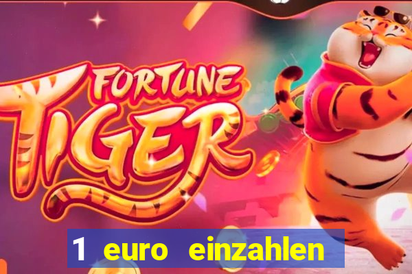 1 euro einzahlen casino 2020