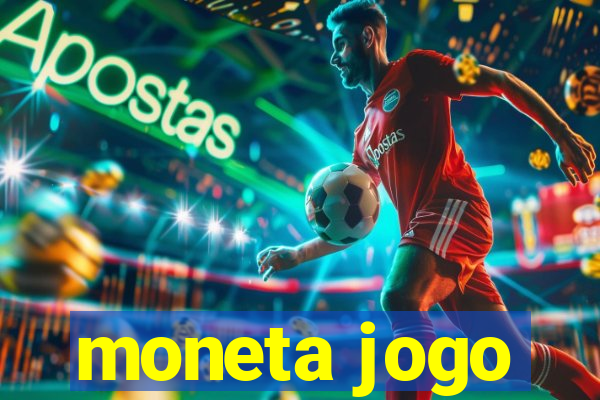 moneta jogo