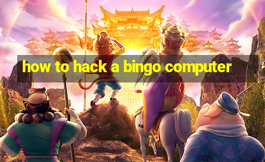 how to hack a bingo computer