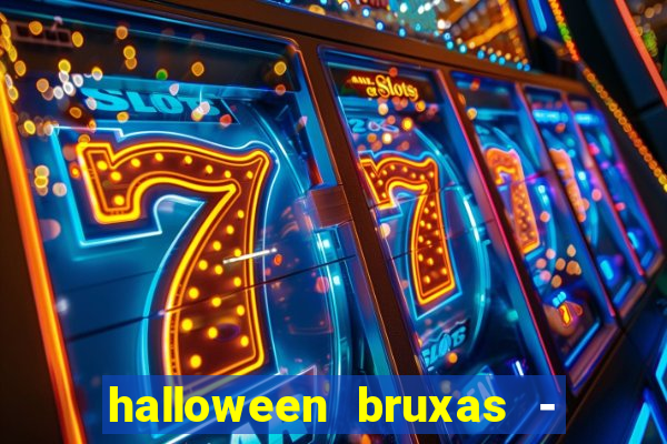 halloween bruxas - slots 777 apk