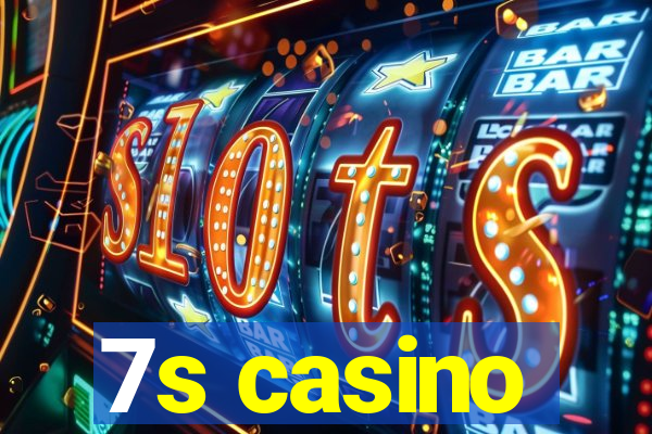 7s casino