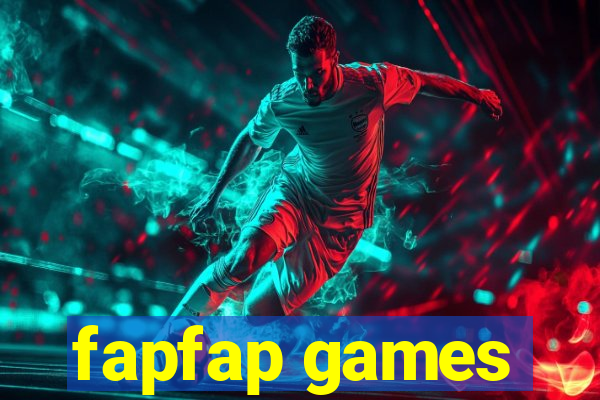 fapfap games