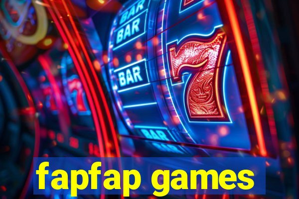 fapfap games