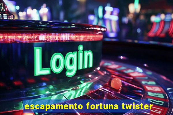 escapamento fortuna twister