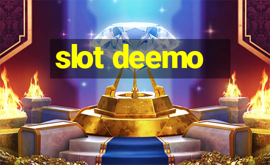 slot deemo