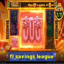 fi savings league