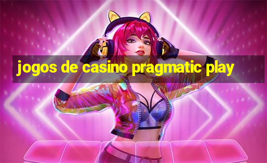 jogos de casino pragmatic play