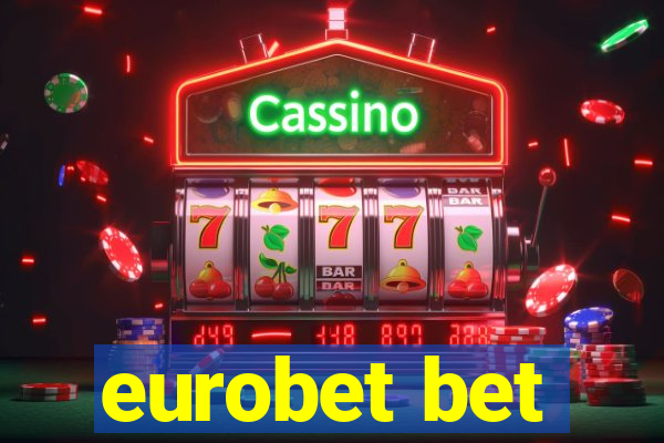 eurobet bet