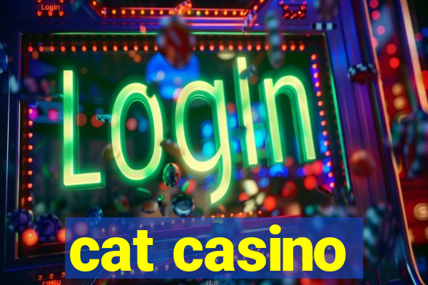 cat casino