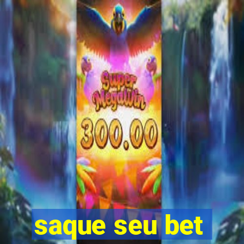 saque seu bet