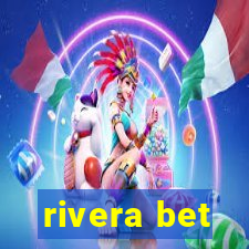 rivera bet