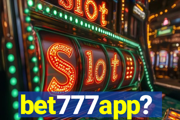 bet777app?