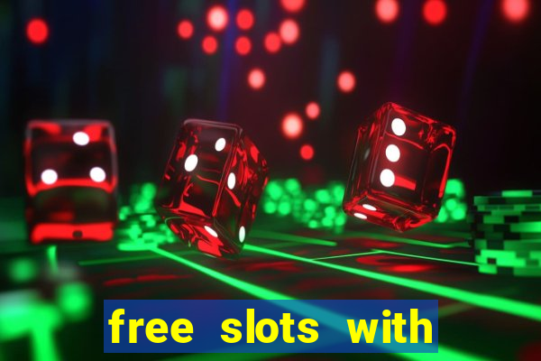 free slots with bonus and free spins