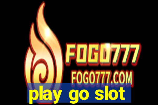 play go slot